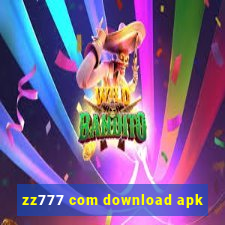 zz777 com download apk